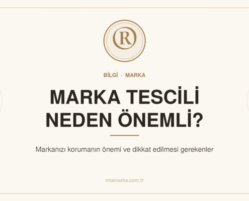Marka tescili neden önemli