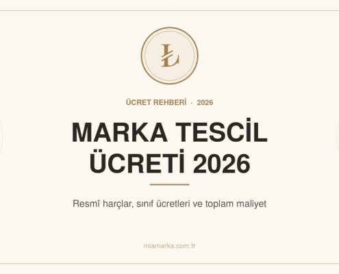 Marka tescil ücreti 2026
