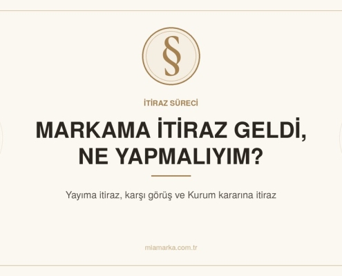 Markama itiraz geldi ne yapmalıyım