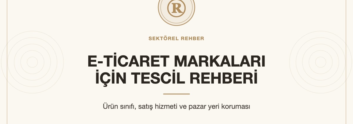 E-ticaret ve online markalar için marka tescili