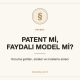 Patent ile faydalı model arasındaki farklar